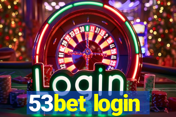 53bet login